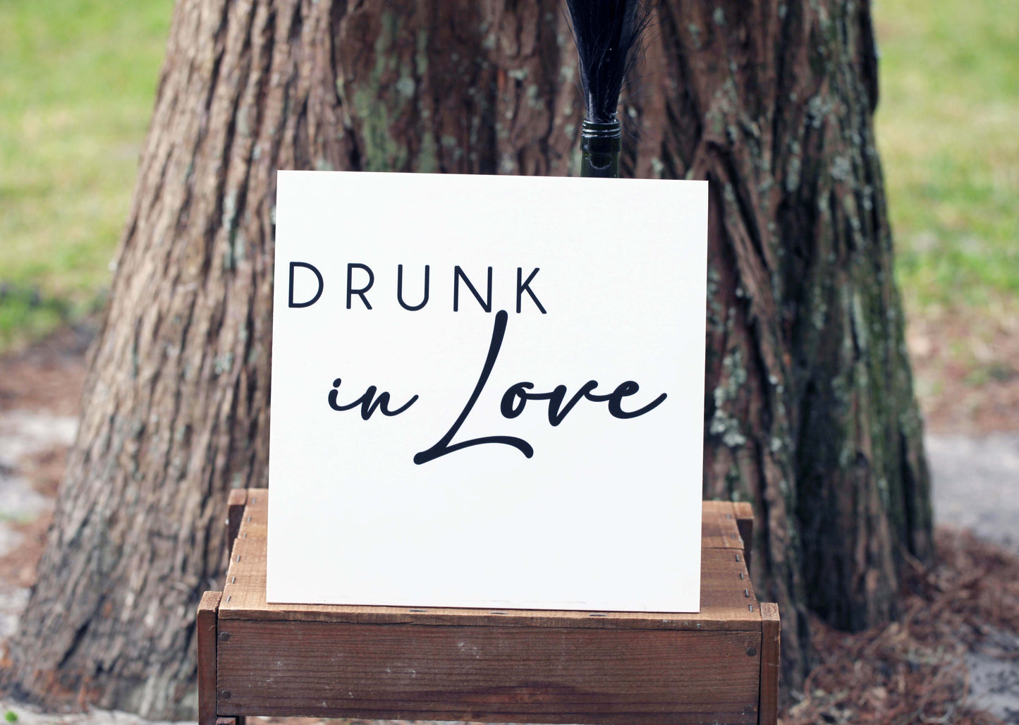 Drunk in Love sign, Wedding bar sign, wedding sign, bar sign, table sign, Tablescape